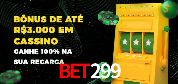 bet299 melhor bônus de depósito
